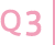 Q3